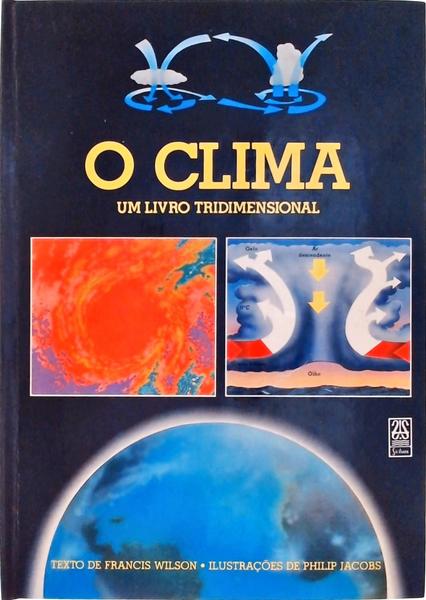 O Clima: Um Livro Tridimensional (Com Pop-Up - Com Abas)