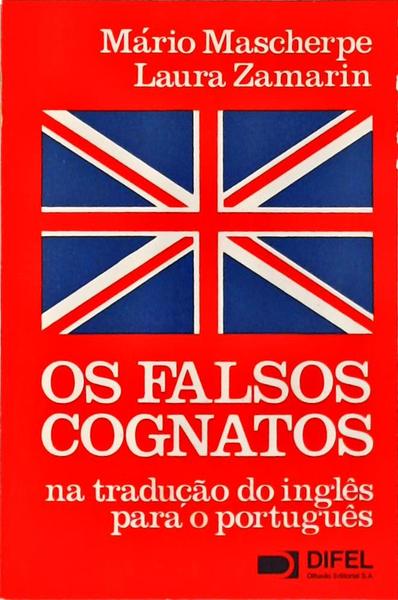 Os Falsos Cognatos