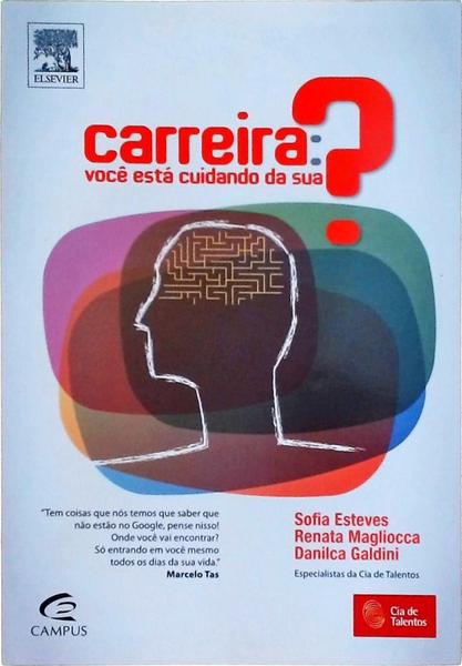 Carreira: Você Está Cuidando Da Sua?