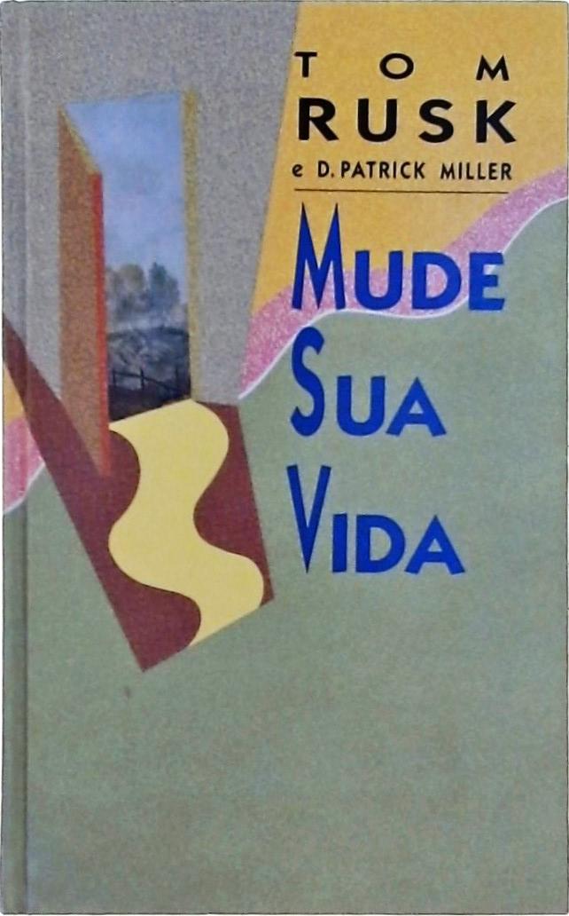 Mude Sua Vida