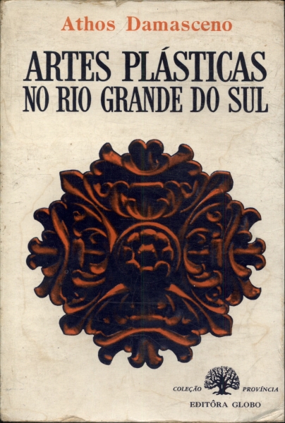 Artes Plásticas No Rio Grande Do Sul (1755 - 1900)