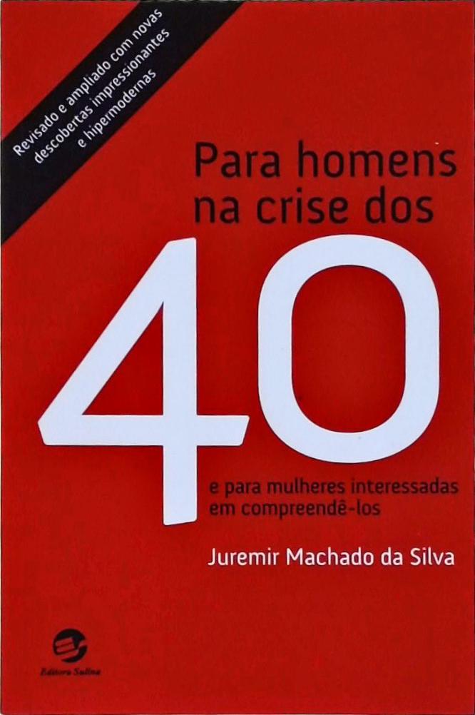 Para Homens Na Crise Dos 40