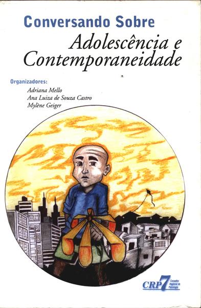 Conversando Sobre Adolescência E Contemporaneidade