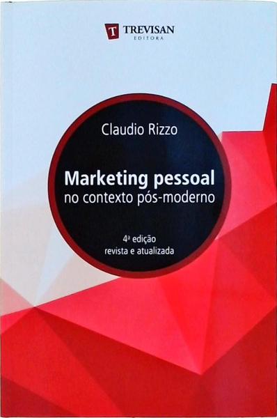 Marketing Pessoal No Contexto Pós-Moderno