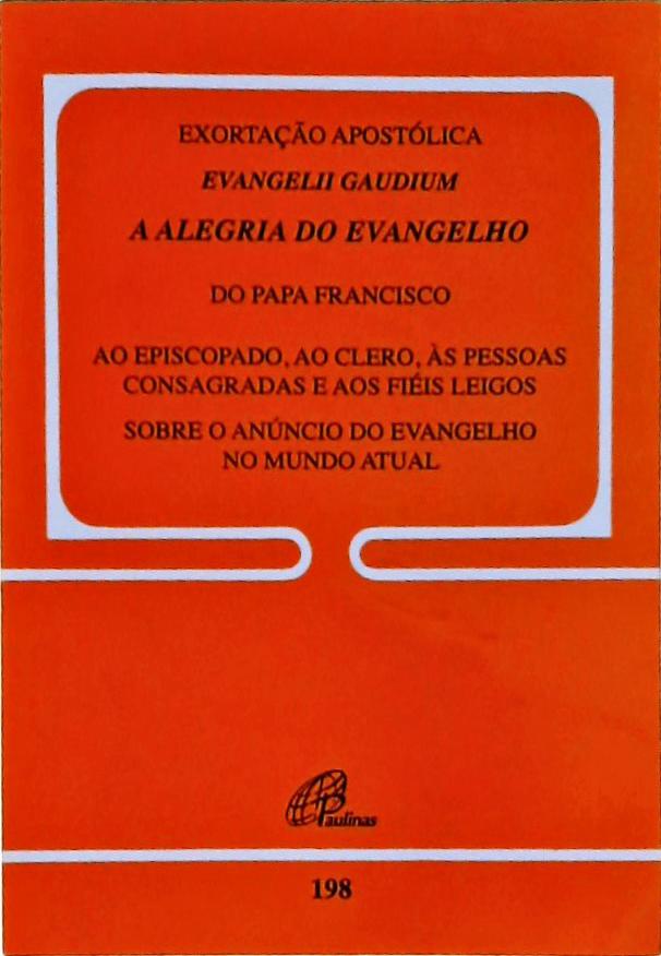 Exortação Apostólica: Evangelii Gaudium