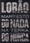 Manifesto Do Nada Na Terra Do Nunca