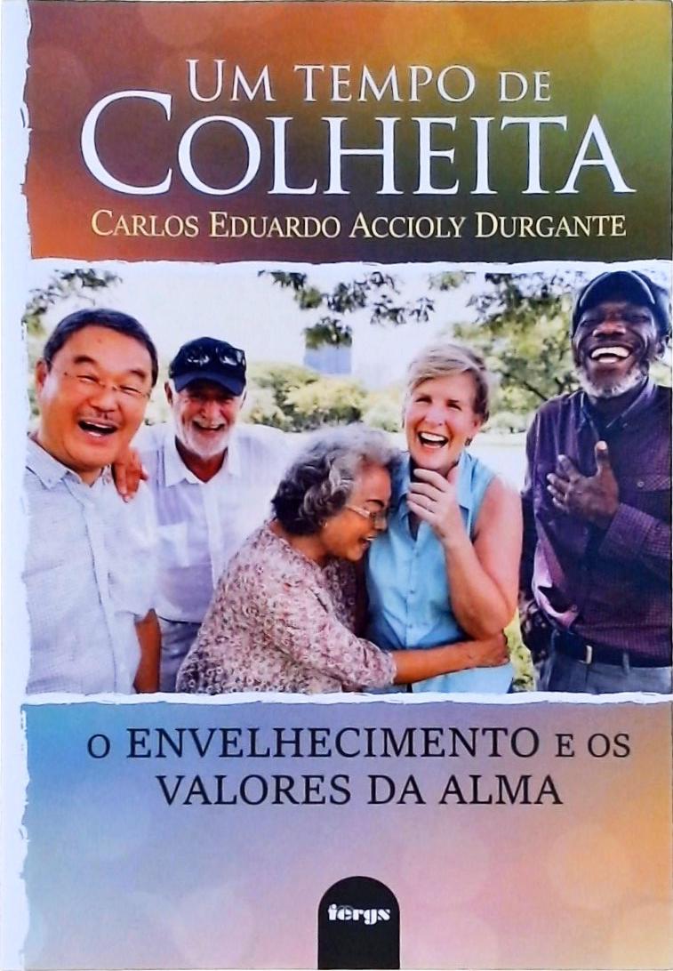 Um Tempo de Colheita