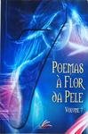 Poemas À Flor Da Pele Vol 7