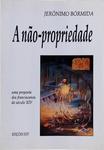 A Não-Propriedade