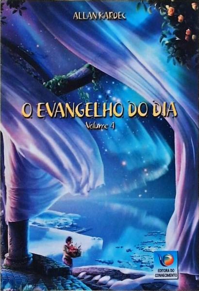 O Evangelho Do Dia Vol 4