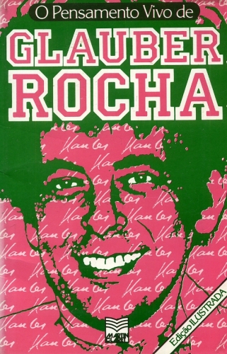 O Pensamento Vivo de Glauber Rocha