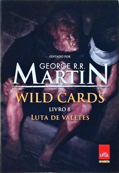 Wild Cards: Luta De Valetes