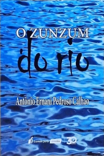 O Zumzum Do Rio