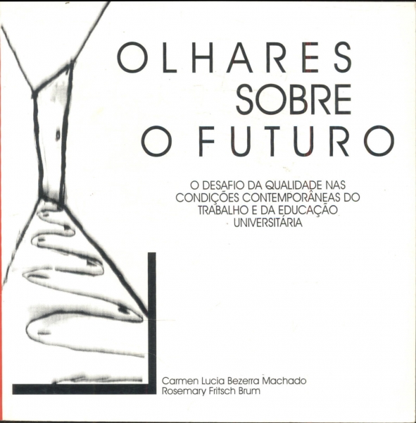 Olhares Sobre O Futuro