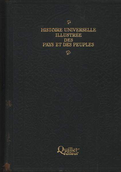 Histoire Universelle Illustrée Des Pays Et Des Peuples (2 Volumes)