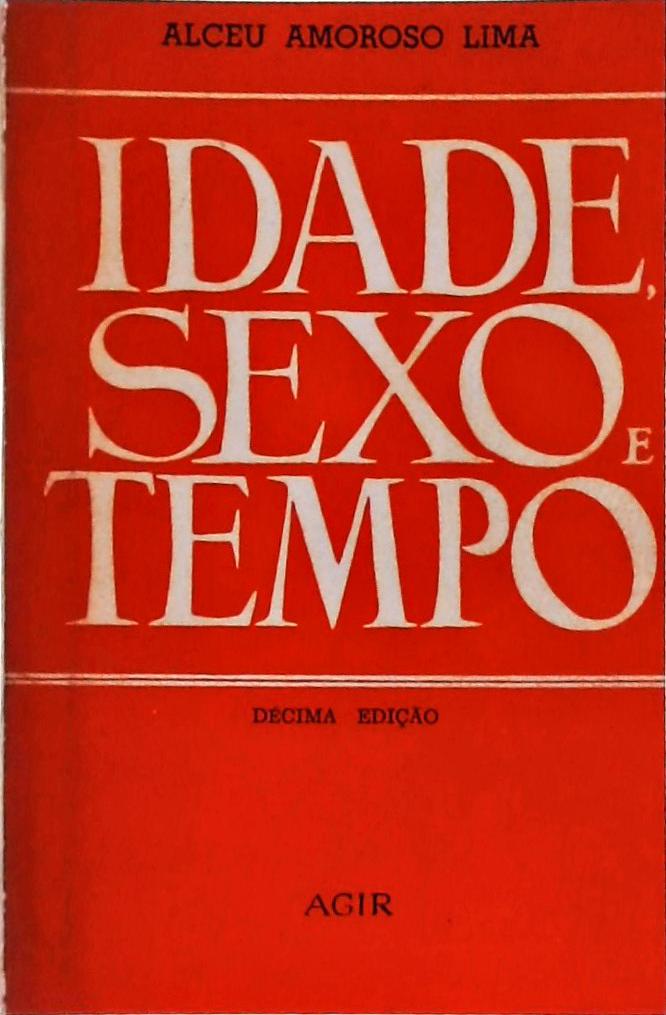 Idade, Sexo e Tempo