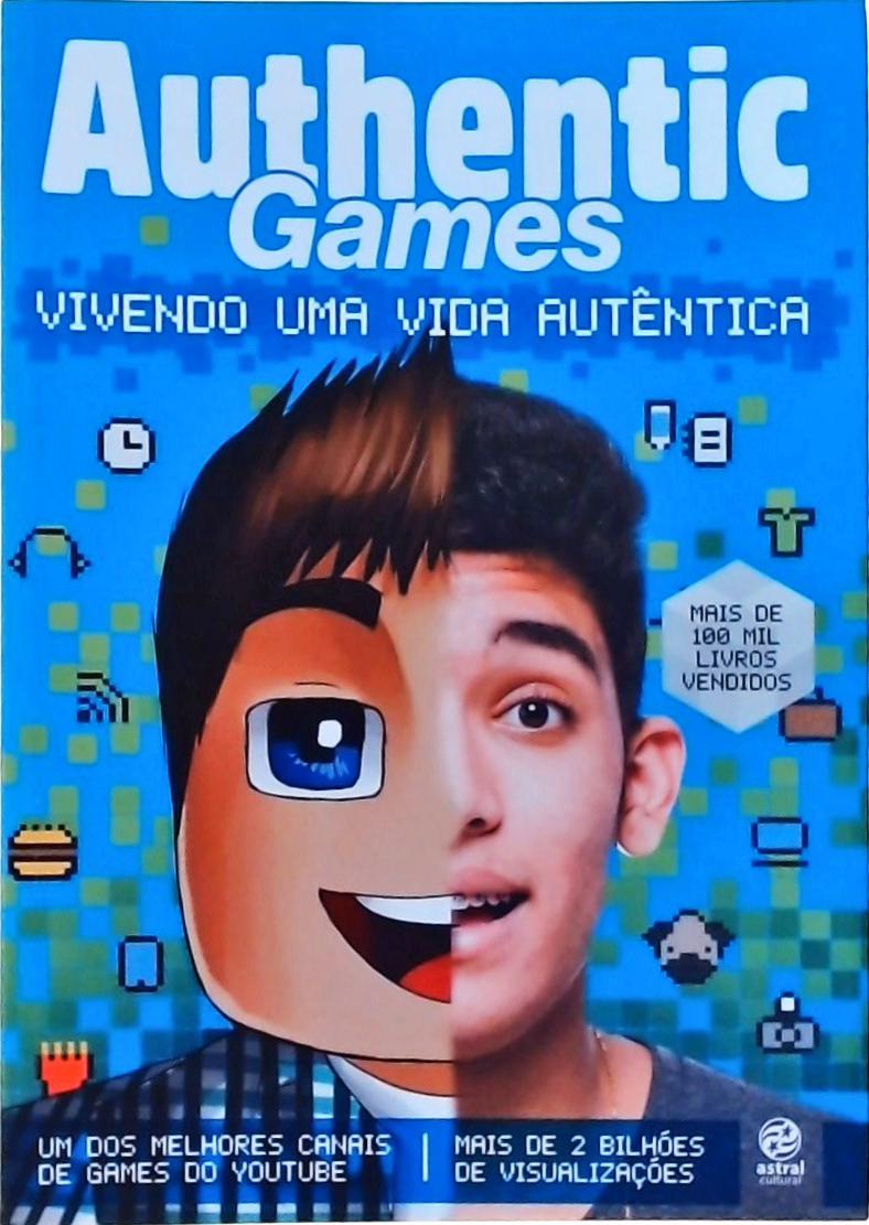 Authentic Games: Vivendo Uma Vida Autêntica