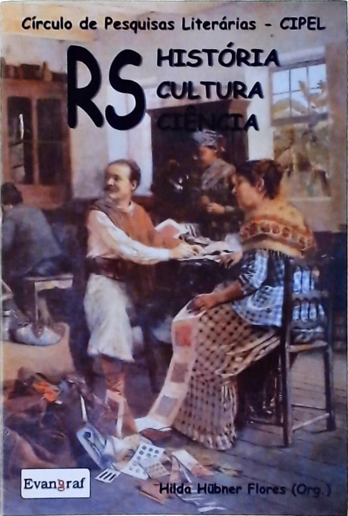 Rs: História, Cultura, Ciência