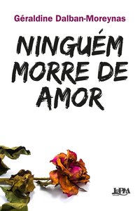 Ninguém morre de amor