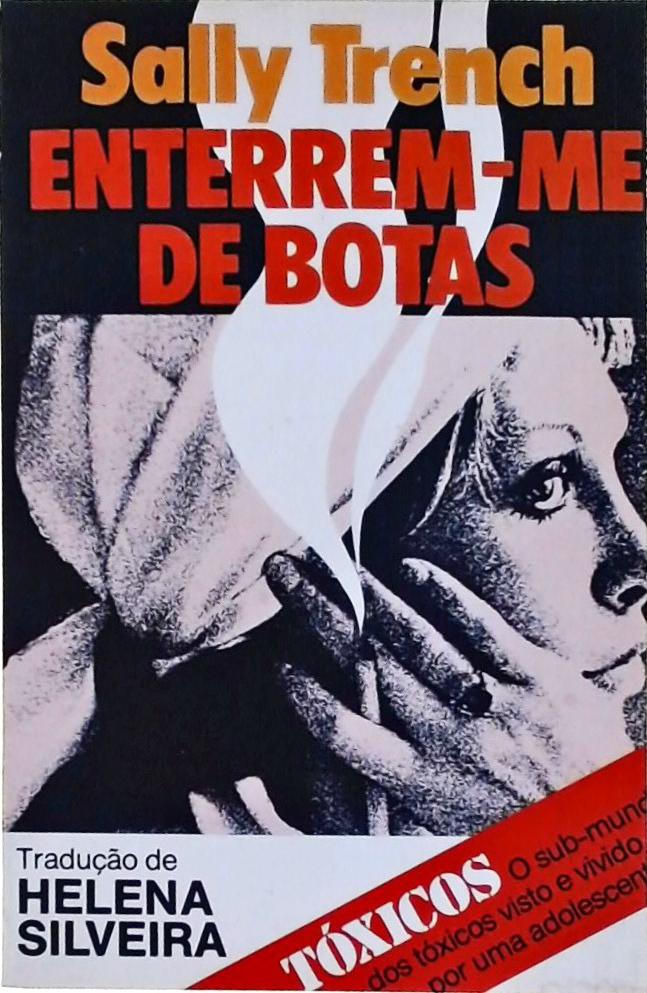 Enterrem-me De Botas