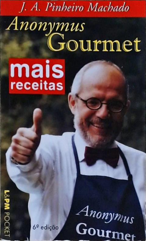 Mais Receitas Do Anonymus Gourmet