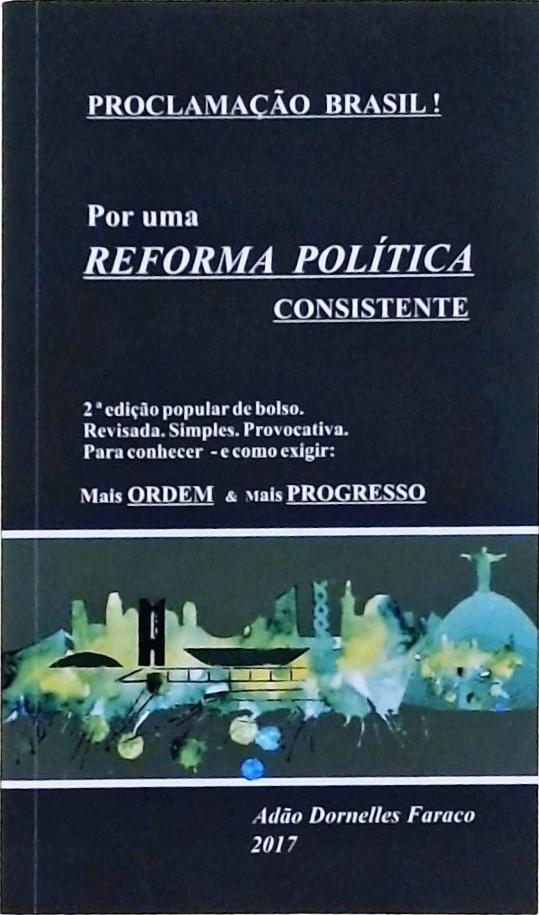 Por Uma Reforma Política Consistente