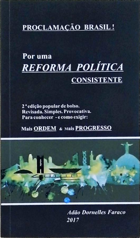 Por Uma Reforma Política Consistente