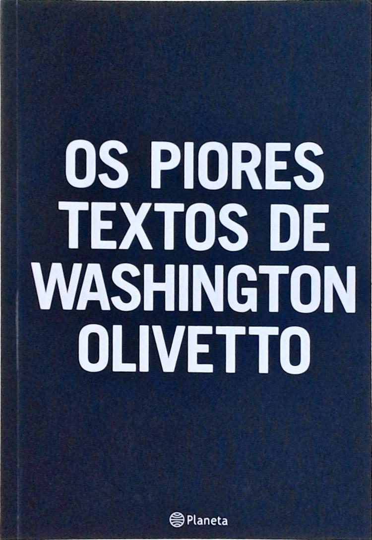 Os Piores Textos De Washington Olivetto