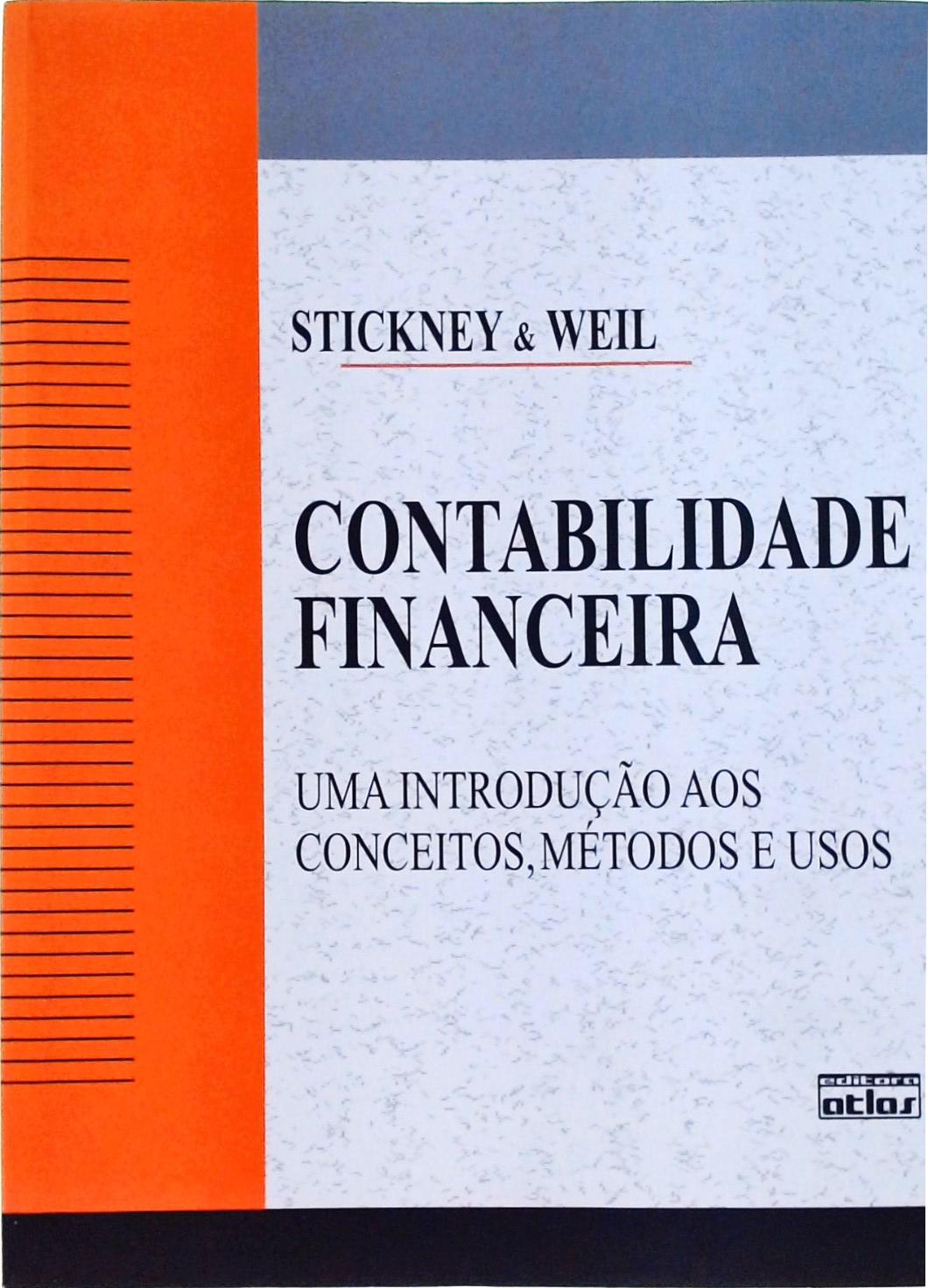 Contabilidade Financeira: Uma Introdução Aos Conceitos, Métodos e Usos