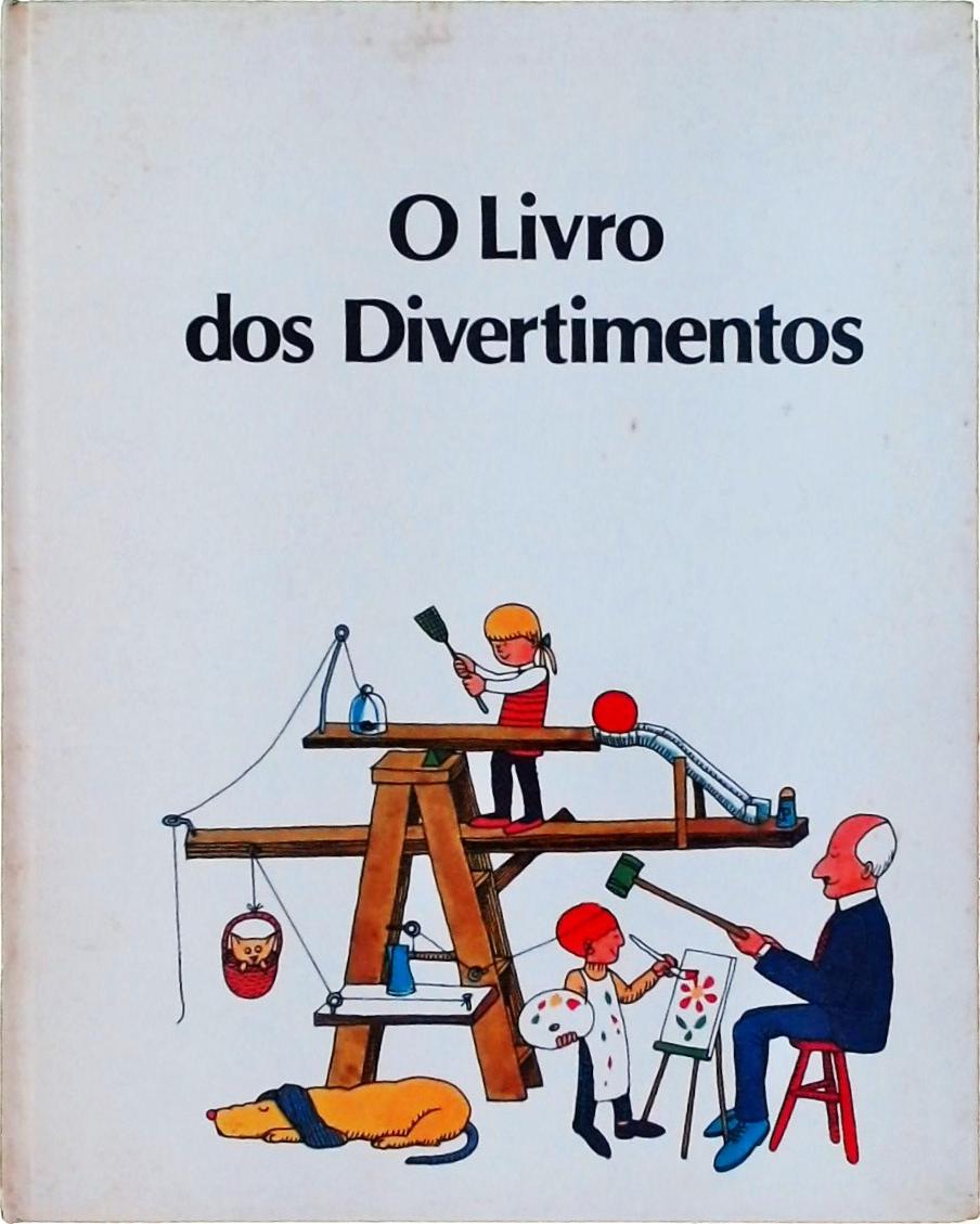 O Livro Dos Divertimentos