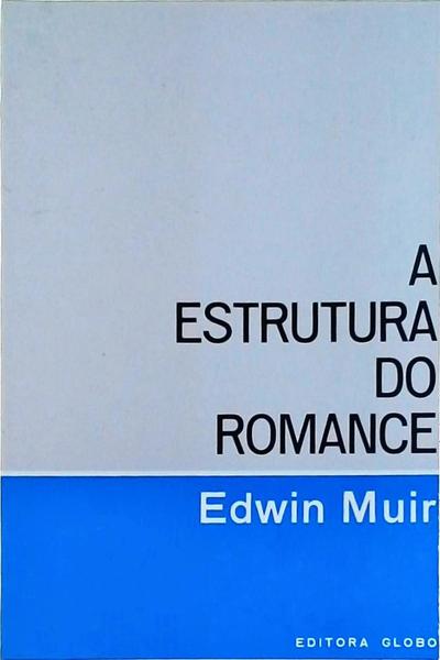 A Estrutura Do Romance