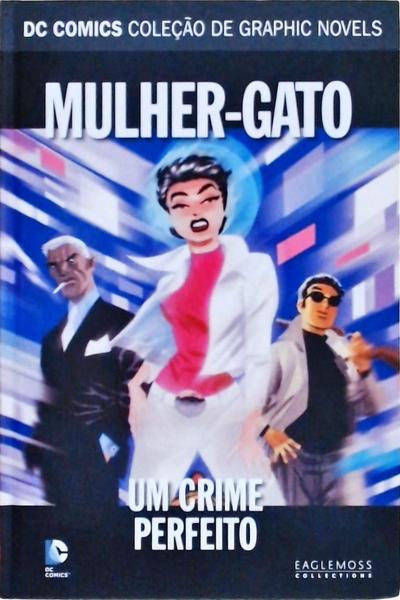 Mulher-Gato: Um Crime Perfeito