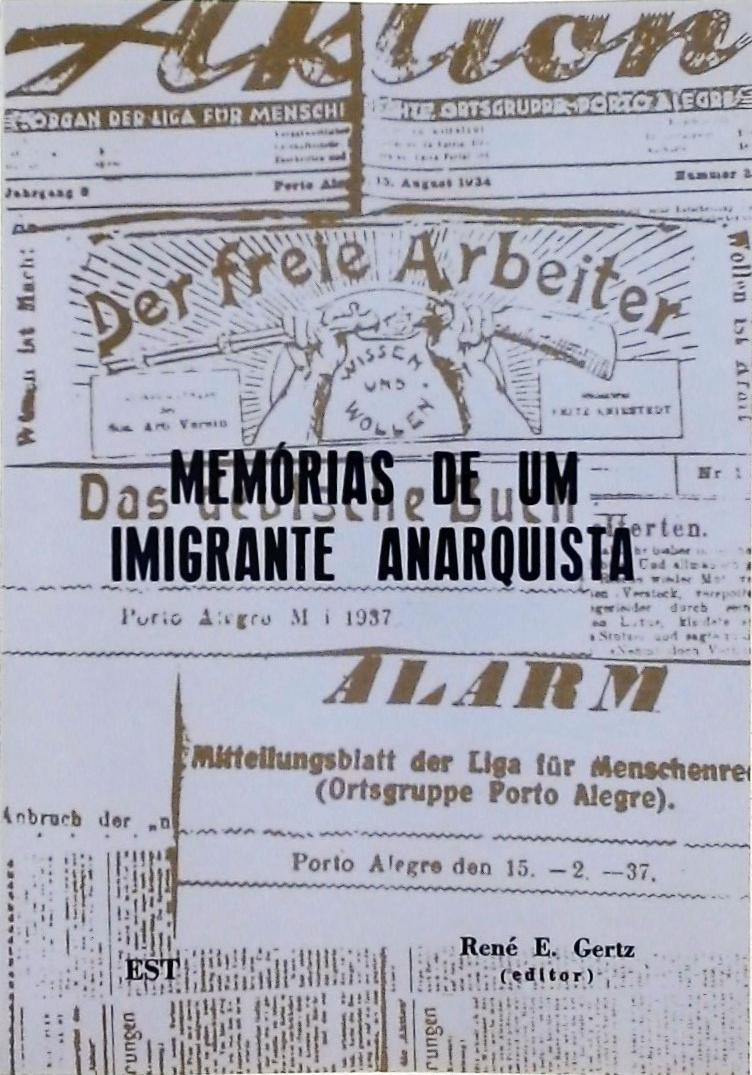 Memórias de um Imigrante Anarquista