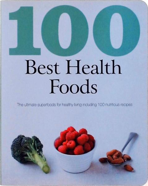 100 Best Health Foods