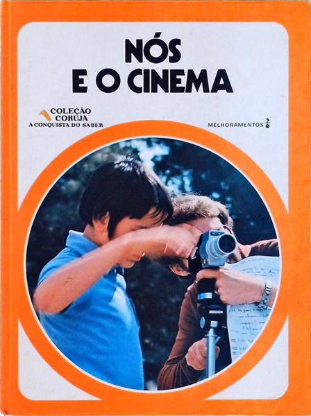 Nós E O Cinema