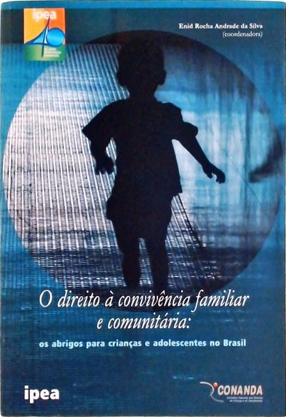 O Direito À Convivência Familiar E Comunitária