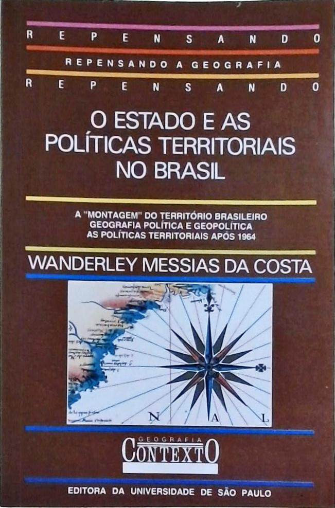 O Estado E As Políticas Territoriais No Brasil