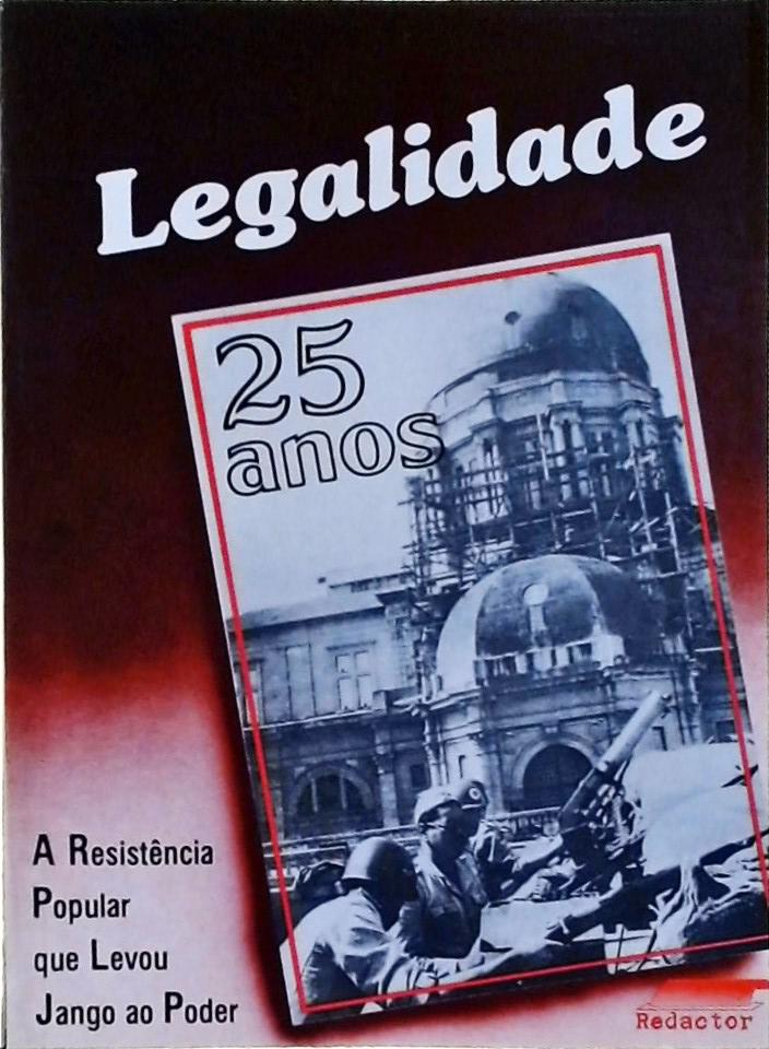 LEGALIDADE - 25 ANOS