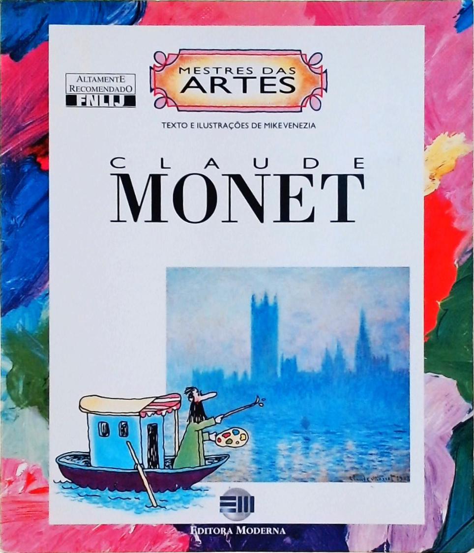 Mestres Das Artes: Claude Monet