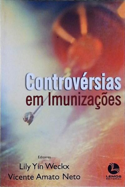 Controvérsias Em Imunizações