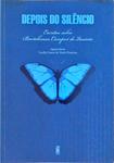 Depois Do Silêncio: Escritos Sobre Bartolomeu Campos De Queirós