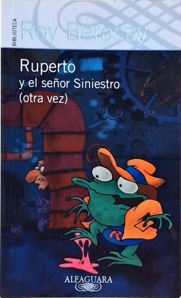 Ruperto Y El Señor Siniestro