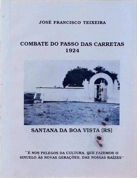 Combate Do Passo Das Carretas 1924