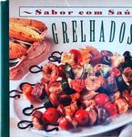 Sabor Com Saúde: Grelhados