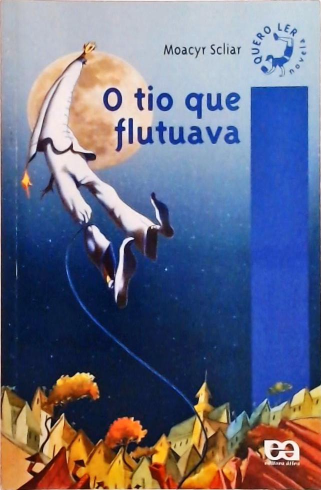 O Tio Que Flutuava