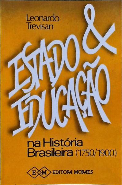 Estado E Educação Na História Brasileira