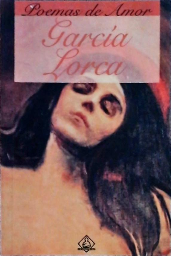 Poemas De Amor De Federico García Lorca