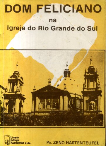 Dom Feliciano na Igreja do Rio Grande do Sul