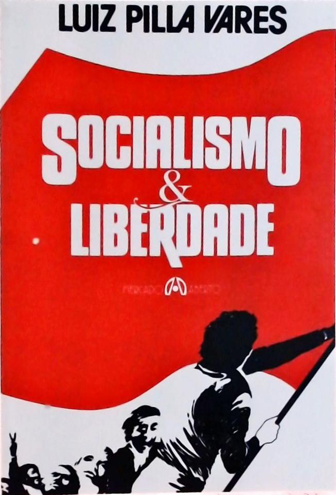 Socialismo e Liberdade