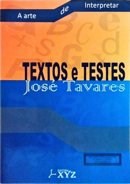 Textos E Testes: A Arte De Interpretar